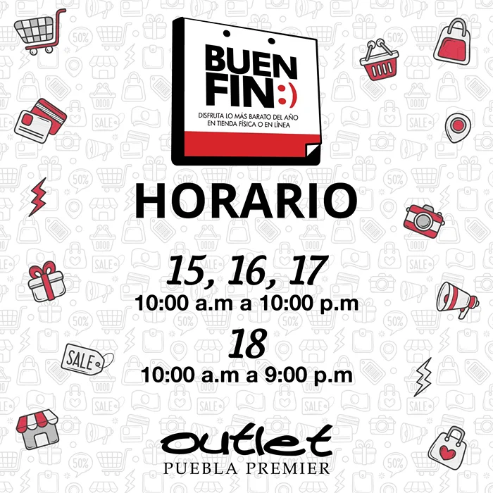 Horarios Buen Fin Outlet Puebla Premier